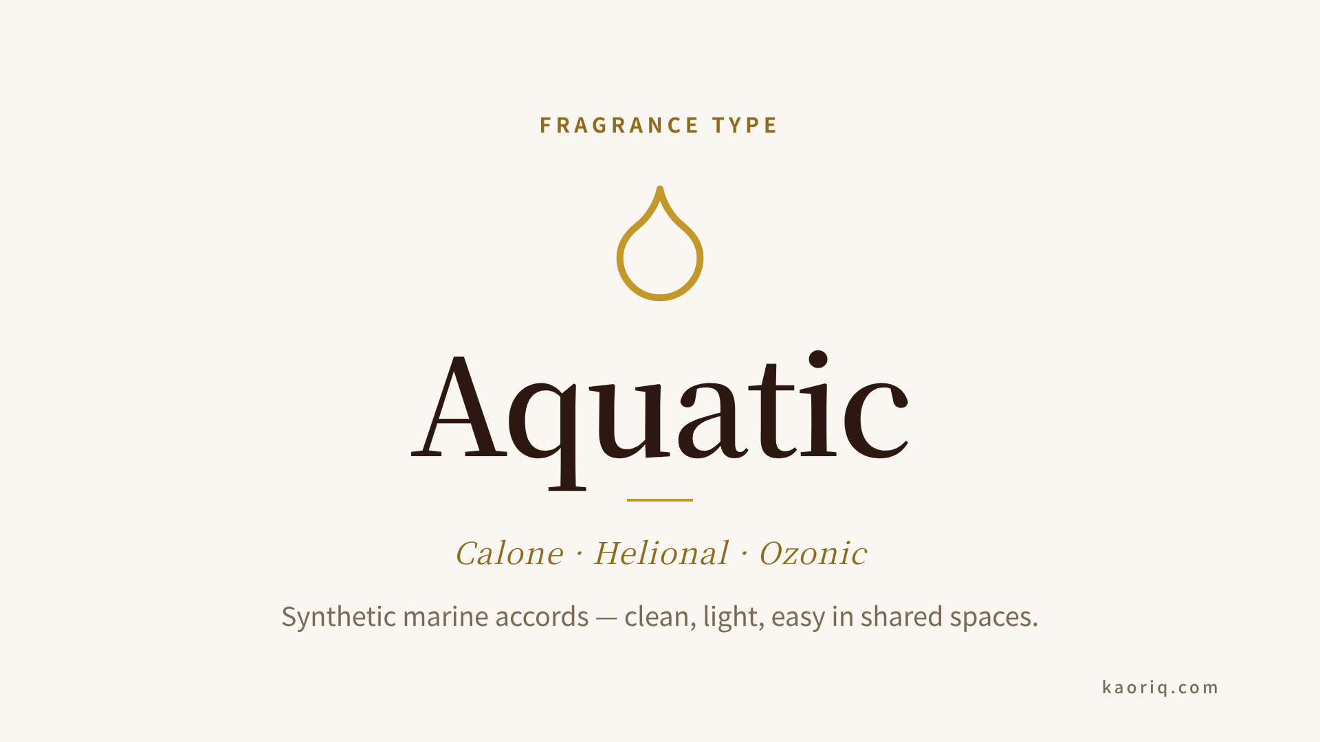 Aquatic fragrance type — example notes and olfactory behaviour